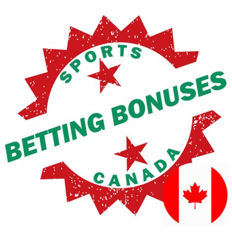 Best Sports Betting Bonuses in Canada .